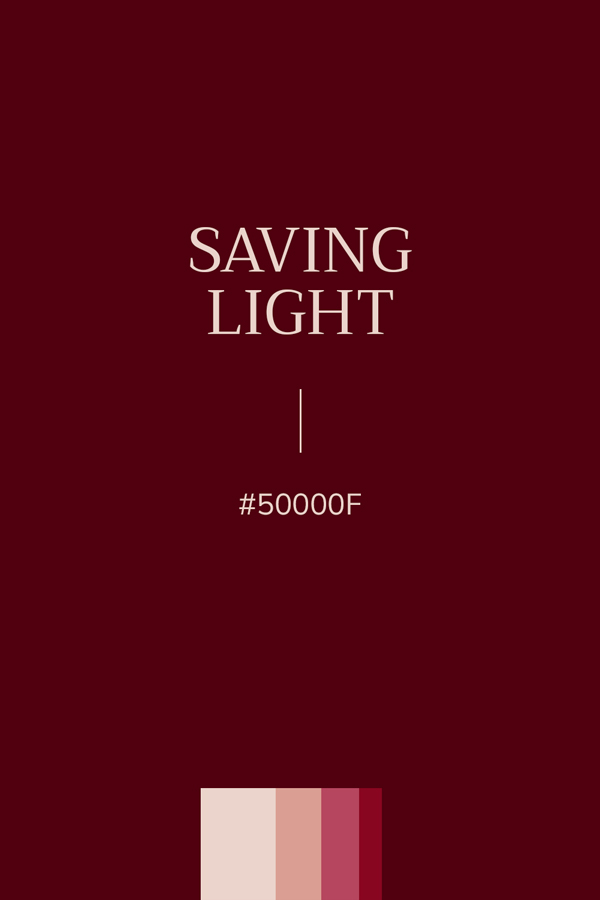 Couleur Bordeaux Foncé, Hexa #50000F Saving Light