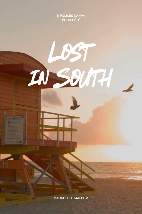 Utilisation de la police de caractères "Lost in South" sur une affiche représentant un post de sauveteur en mer, sur une plage au soleil couchant.