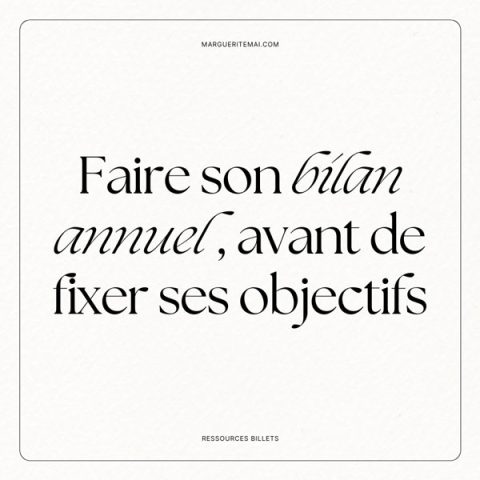 Couverture de l'article : Avant de fixer vos objectifs, faites d’abord votre bilan.